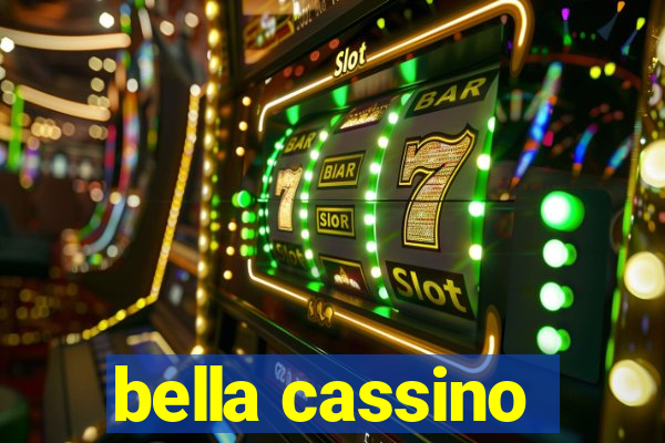 bella cassino